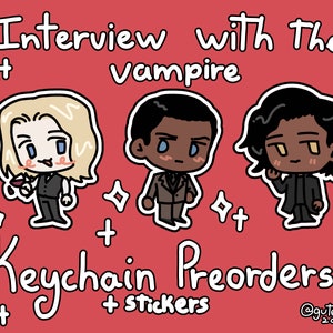 Interview with the vampire keychains + stickers