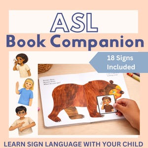 Pode incluir: Um livro aberto com uma ilustração de urso pardo, parte de um "ASL Book Companion". A imagem inclui o texto "Brown Bear, Brown Bear, What do you see?" e "18 Signs Included". A legenda também inclui o texto "Learn Sign Language With Your Child."