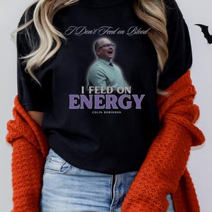What We Do in the Shadows T-Shirt: Colin Robinson Energy Vampire Tee image 5
