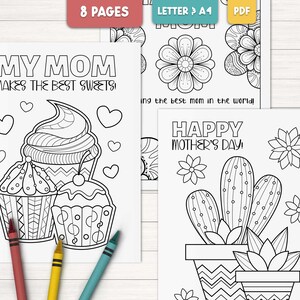 May include: A set of printable coloring pages for Mother's Day. The pages feature a cupcake with the text "My Mom Makes the Best Sweets!" and a cactus with the text "Happy Mother's Day!"