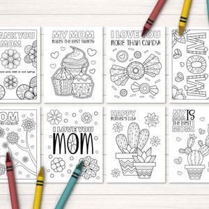 May include: Set of eight printable coloring cards featuring Mother's Day themed designs. Each card has a different message, including "Thank You Mom", "My Mom Makes the Best Sweets", "I Love You More Than Candy", "Mom You Are My Favorite", "I Love You Mom", "Happy Mother's Day", "My Mom is the Best Mom!" and "Mom".