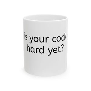 Funny Sassy Ceramic Mug, Perfect Gift for Birthdays, Gag Gifts, Funny Coffee Cup, 11oz 15oz Sizes, Bold Humor