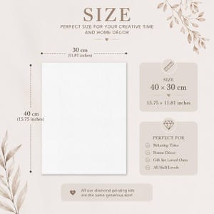 May include: A rectangular white grid canvas measuring 15.75 inches by 11.81 inches. The image displays the text SIZE, 40 cm x 30 cm, 15.75 x 11.81 inches, and a list including Relaxing Time, Home D&eacute;cor, Gift for Loved Ones, and All Skill Levels.