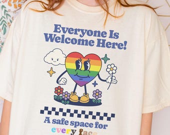 Everyone is Welcome Here Comfort Colors® Shirt, Retro Safe Space Tshirt, Diversity Equity Inclusion Teacher Tee, LGBTQ Pride Month T-shirt