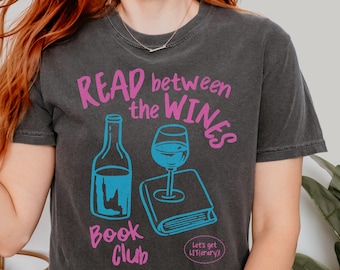 Wine Lover Book Club Shirt, Retro Bookish Comfort Colors® Tee, Cute Reading Tshirt, Bookworm Gift, Literary Girl Apparel, Gift for Reader