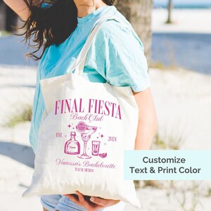 Final Fiesta Custom Bachelorette Tote Bag, Bridesmaid Party Favor Gift, Luxury Bachelorette Beach Bag, Margaritas and Matrimony, Mexico Bach