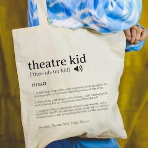 Funny Theatre Kid Definition Tote Bag, Musical Theatre Gift, Actor Singer Dancer, Rehearsal Music Bag, Broadway Gifts, Opening Night Gift