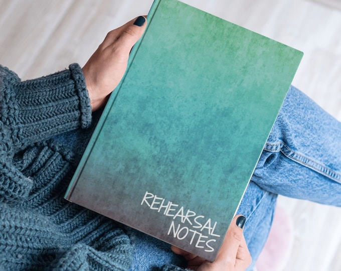 Rehearsal Notes Custom Hardcover Journal, Theatre Kid Notebook, Musical Theatre Gift for Actor Actress, Stage Manager Book, Broadway Gifts