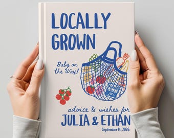 Personalized Locally Grown Baby Shower Guest Book, Farmers Market Theme Nesting Party Sign in Journal, New Parent Keepsake Gift