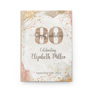 Custom Guest Book for Milestone Birthday Celebration, Personalized Birthday Party Guestbook, 50th 75th 80th 90th Hardcover Birthday Book image 3