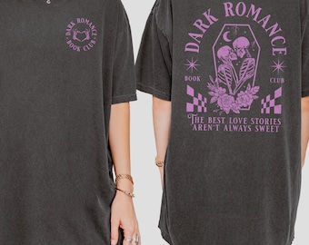 Dark Romance Book Club Shirt, Romance Reader Tshirt, Dark Academia Gift for Book Lover, Romantasy Booktok Merch, Spicy Smut Bookish Gift
