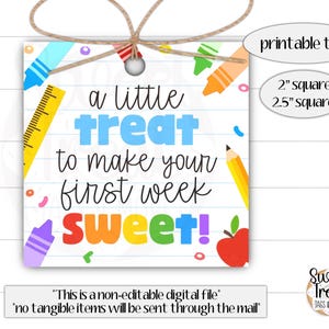 Printable back to school tag - a little treat to make your first week sweet - teacher gift tag - back to school cookie tag - student tag