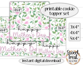 Printable Mother's Day cookie topper set - Happy Mothers Day - pink floral and greenery topper set -3x4", 4x4", 5x4" - flower cookie toppers