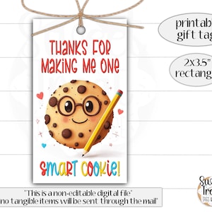 Printable teacher appreciation gift tag - teacher cookie tag - thank you teacher tag - teacher appreciation tag - one smart cookie tag -