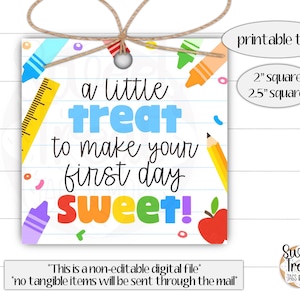 Printable back to school tag - a little treat to make the first day sweet - teacher gift tag - back to school cookie tag - student tag
