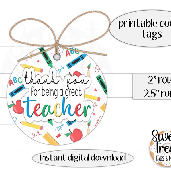 Printable teacher appreciation cookie tag set - round cookie tags 2" - 2.5" - thank you teacher - gift tags for cookie packaging or treats