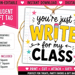 You're Just Write for My Class Tag, Meet the Teacher Gift Tag, Pencil Student Welcome Gift, Back to School Treat Tag, Classroom Favor
