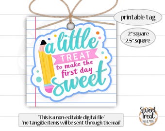 Printable back to school tag - a little treat to make your first day sweet - teacher gift tag - back to school cookie tag - student tag