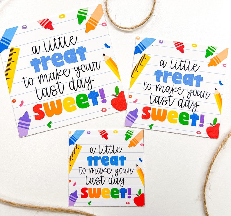 Last Day of School Treat Tag Printable, Teacher Gift Tag, Cookie Tag ...