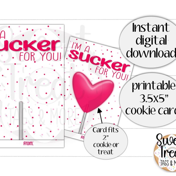 Printable Valentines Day cookie card - Happy Valentine's Day - 3.5x5" I'm a sucker for you - lollipop cookie and treat packaging