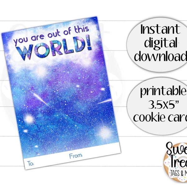 Printable Valentines Day cookie card - you are out of this world! - 3.5x5" Galaxy / space cookie card for cookie and treat packaging