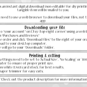 May include: A white text box with black text outlining the steps to download and print a digital file. The text includes instructions for logging into Etsy, downloading files, and printing settings. The text also includes the phrase "Check out the product description for more information."