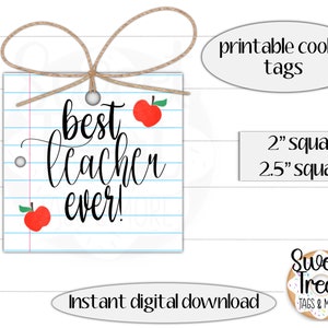 Printable Teacher Appreciation Gift Tag - 2"-2.5" Best Teacher Ever Tag ...