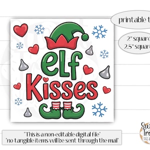 Puede incluir: Una etiqueta cuadrada imprimible con las palabras "Elf Kisses" en rojo y verde, decorada con corazones, copos de nieve y gráficos de besos Hershey. La etiqueta está disponible en tamaños cuadrados de 5,08 cm y 6,35 cm.