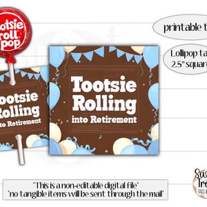 Printable lollipop tag -retirement lollipop tag - retirement favors - retirement tags - tootsie roll tag - rolling into retirement tag
