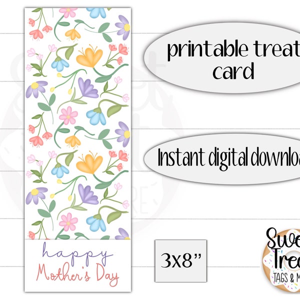 Printable Mother's Day treat card - 3x8"  Happy Mothers Day - bright florals - mothers day treat packaging- mothers day cookie packaging