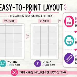 May include: A printable layout graphic with the text "EASY-TO-PRINT LAYOUT". It includes two grid sheets, one labeled 2.5" and the other 2". The graphic also shows "PRINTABLE PDF FILES INCLUDED" and "2 SIZES INCLUDED (2.5"/2")".