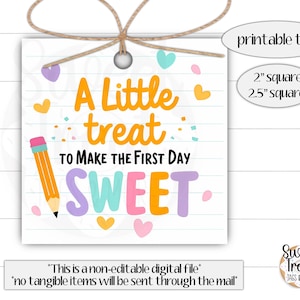 Printable back to school tag - a little treat to make your first day sweet - teacher gift tag - back to school cookie tag - student tag