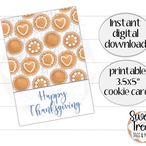 Printable Thanksgiving cookie card - Happy Thanksgiving pumpkin pie with florals- cookie card - 3.5x5&quot; fall cookie card for cookie packaging