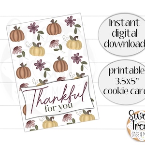 Printable Thanksgiving cookie card - Happy Thanksgiving - neutral pumpkins with florals - 3.5x5&quot; fall cookie card for cookie packaging