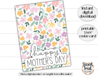 Printable Mother's Day cookie card - Happy Mothers Day -  3.5x5" - spring cookie card - mom cookie card - mother's day cookie packaging