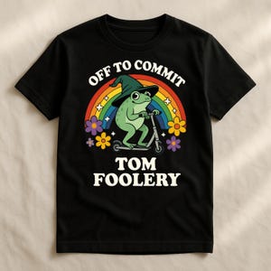 Off to Commit Tom Foolery Shirt - Funny Mischief Frog Tee - Quirky Adventure Humor Gift for Men & Women