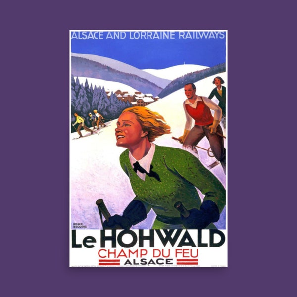Alsace and Lorraine Railways: Le Hohwald Champ du Feu Vintage Ski Poster - Art Deco Skiing Art Print, Retro Winter Sports Wall Art, Unframed