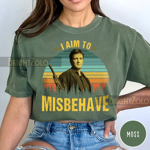 Malcolm Reynolds - I Aim To Misbehave Sunset Vintage Retro Comfort Colors T-shirt, SweatShirt, Hoodie, Tshirt