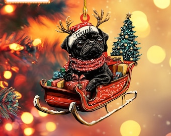 Custom Name Black Pug With Santa Hat Sitting On A Red Sleigh Ornament, Christmas Tree Hanging Decor, Christmas Ornament, Flat 2D Ornament