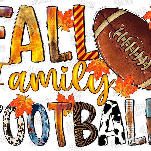 Fall Family Football Png, Sublimation Design, Family Football Png, Fall Pumpkin, Fall Football Png, Autumn Football Png, Digital Download