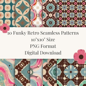 May include: Ten digital seamless patterns in a retro style. The patterns are in shades of brown, blue, pink, and white. The patterns are 10 inches by 10 inches and in PNG format. The text "10 Funky Retro Seamless Patterns", "10"x10" Size", "PNG Format", and "Digital Download" is displayed on a white background.