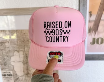 Raised On 90s Country Trucker Hat