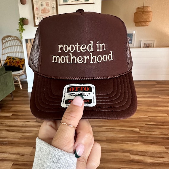 Rooted In Motherhood Embroidered Foam Trucker Hat