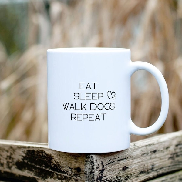 Dog Walker Coffee Mug | Eat Sleep Walk Dogs Repeat Mug | Gift for Dog Walker