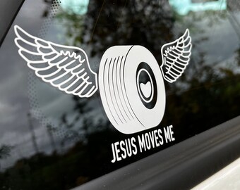 Bumper sticker Jesus moves me