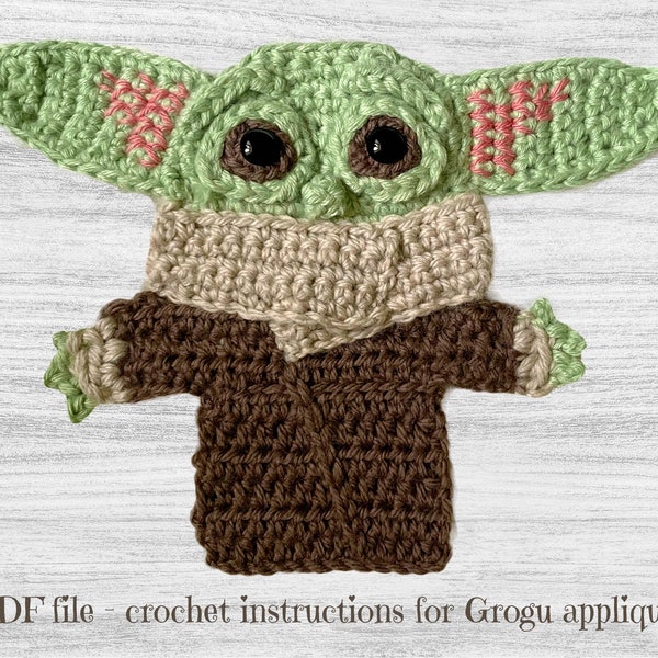 Digital Crochet Pattern - Grogu The Child - Baby Yoda - applique