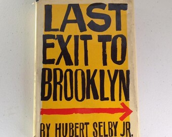 Last Exit to Brooklyn by Hubert Selby Jr, 1st Edition and 8th