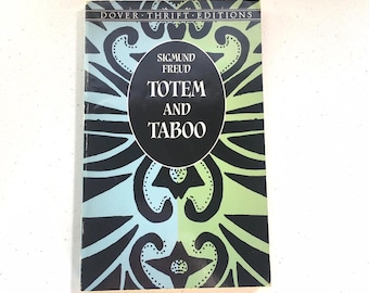 Sigmund Freud “Totem And Taboo”. Dover Thrift paperback in good condition. Any wear is pictured.