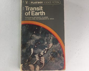 Playboy Science Fiction Transit Of Earth Thirteen Stories by Arthur C Clarke J G Ballard Ray Bradbury And Others