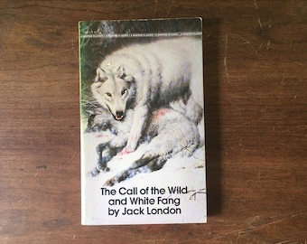 The Call Of The Wild And White Fang” by Jack London. Paperback in good vintage condition.